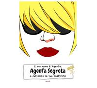 AgenTa Segreta - Bionda: estremamente precisa e astuta (AgenTa in incognito. Missione speciale)