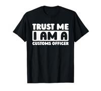Agente Aduanal Control Fronterizo - Oficial De Aduanas Camiseta