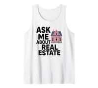 Agente de bienes raíces Pregúntame sobre el corredor de bienes raíces Funny Home Broker Camiseta sin Mangas
