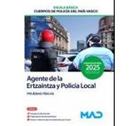 Agente De La Escala Básica De Los Cuerpos De Policía Del País Vasco (Ertzaintza Y Policía Local). Pruebas Físicas