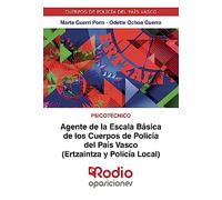 Agente de la Escala Básica de los Cuerpos de Policía del País Vasco (Ertzaintza y Policía Local). Psicotécnico (OPOSICIONES)