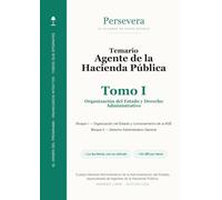 Agente de la Hacienda Pública · Temario · Tomo I: Organización del Estado y Derecho Administrativo · 12 temas íntegros · Bloques I y II · Ingreso libre · Edición 2026