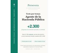 Agente de la Hacienda Pública · Tests por temas: +2.300 preguntas tipo test con soluciones razonadas · Primer ejercicio de la AEAT · Edición 2026