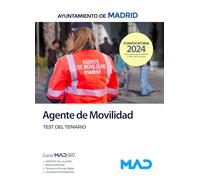 Agente de Movilidad del Ayuntamiento de Madrid. Test del Temario