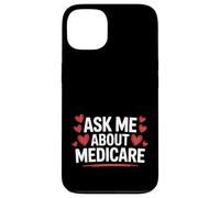 Agente de Seguros de Salud Pregúntame sobre Medicare Cute Marketing Carcasa para iPhone 13