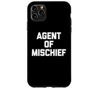 Agente de travesuras - Divertido Dicho sarcástico Lindo Fresco Novedad Carcasa para iPhone 11 Pro MAX