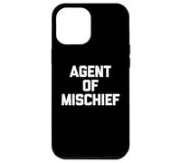 Agente de travesuras - Divertido Dicho sarcástico Lindo Fresco Novedad Carcasa para iPhone 12 Pro MAX