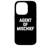 Agente de travesuras - Divertido Dicho sarcástico Lindo Fresco Novedad Carcasa para iPhone 14 Pro