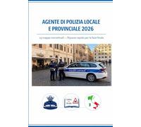 Agente di Polizia Locale e Provinciale 2026: 25 mappe concettuali - Ripasso rapido per il ripasso finale