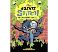 Agente Stitch. Un Caso Lleno De Baba