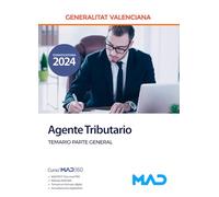 Agente Tributario (Cuerpo Administrativo) de la Generalitat Valenciana. Temario Parte General