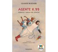 Agente X.99: cuentos y versos del espacio