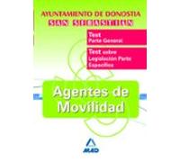 Agentes De Movilidad Del Ayuntamiento De Donostia-san Sebastian. Test Parte General Y Específica