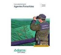 Agentes Forestales De La Comunidad De Madrid. Temario General