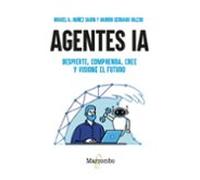 Agentes Ia. Despierte Comprenda Cree Y Visione El Futuro