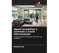 Agenti immobiliari a confronto a livello internazionale: Un breve confronto tra Germania, Stati Uniti, Cina e Giappone