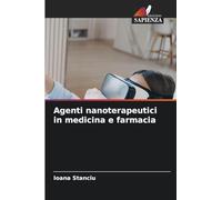 Agenti nanoterapeutici in medicina e farmacia