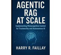 Agentic RAG at Scale: Implementing Metacognitive Control for Trustworthy and Autonomous AI