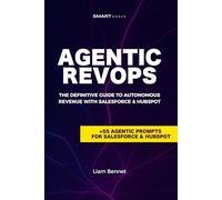 Agentic RevOps: The Definitive Guide to Autonomous Revenue with Salesforce & HubSpot