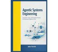 Agentic Systems Engineering: Guardrails, Tracing, and Evaluation Practices for Production AI Agents in 2026