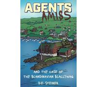 Agents Amiss and The Case of the Scandinavian Scallywag