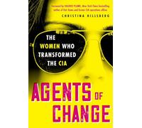 Agentes de cambio: Las mujeres que transformaron la CIA – Citadel