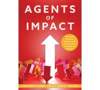 Agents of Impact: How Education Can Empower Students to Change Themselves, Their Communities, and Their World