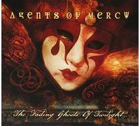 Agents of Mercy - The Fading Ghosts of Twilight by Agents of Mercy (2011-01-12)