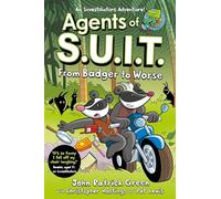 Agents of S.U.I.T.: From Badger to Worse : A Laugh-Out-Loud InvestiGators Comic Book Adventure!: 2