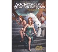 Agents of the Rune Stone Ring-The Ring in Intrigue (The Chronicles of Aarastad)