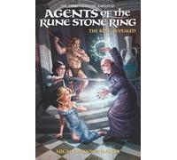 Agents of the Rune Stone Ring-The Ring Revealed (The Chronicles of Aarastad)