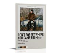 AGEUWRRGGH Póster de Goody Grace con texto en inglés "Don't Forget Where You Came From - Goody Grace - Póster estético para pared, arte moderno, pintura para habitaciones, 30 x 45 cm, estilo marco