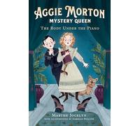 Aggie Morton, Mystery Queen: The Body Under the Piano