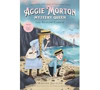 Aggie Morton, Mystery Queen: The Seaside Corpse: 4