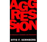 Aggression in Personality Disorders and Perversions