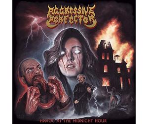 Aggressive Perfector - Havoc At The Midnight Hour