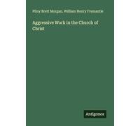 Aggressive Work in the Church of Christ