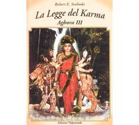 Aghora. La legge del karma (Vol. 3) (Testimonianze)