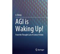AGI is Waking Up!: From the Thought Lab of Science Fiction