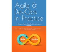 Agile & DevOps In Practice: A Complete Practical handbook from campus to corporate