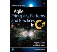 Principios, patrones y prácticas ágiles en C# – Serie Robert C. Martin