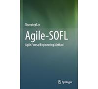 Agile-SOFL: Agile Formal Engineering Method
