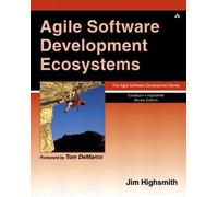 Agile Software Development Ecosystems (Agile Software Development Series)