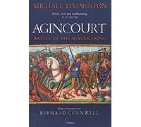 Agincourt: Battle of the Scarred King