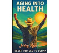 Aging into Health: Never too Old to Scrap