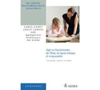 Agir En Fonctionnaire De Létat Et De Façon Éthique Et Responsable (suj