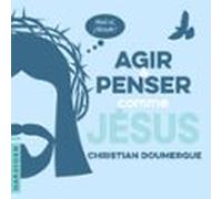 Agir Et Penser Comme Jésus (audiolibro)