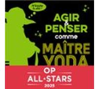 Agir Et Penser Comme Maître Yoda (audiolibro)
