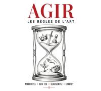 Agir, les règles de l'art