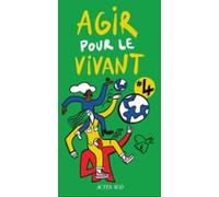 Agir Pour Le Vivant #4 (ebook)